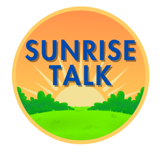 Sunrise Talk